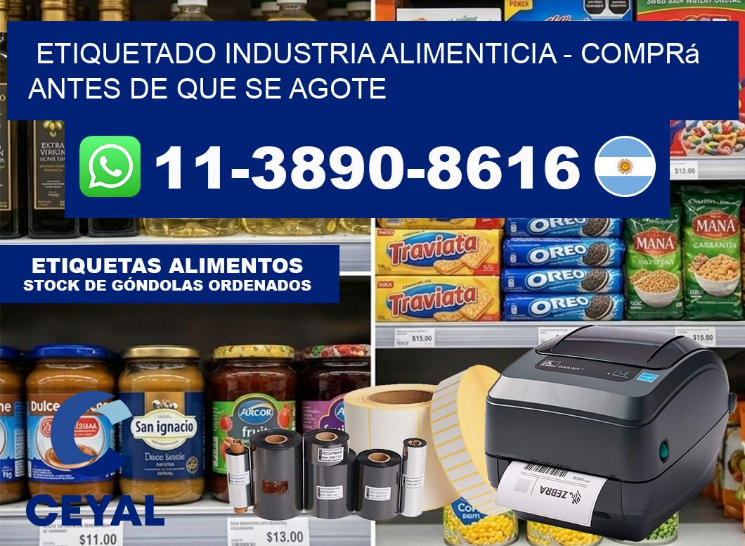 ETIQUETADO INDUSTRIA ALIMENTICIA – Comprá antes de que se agote