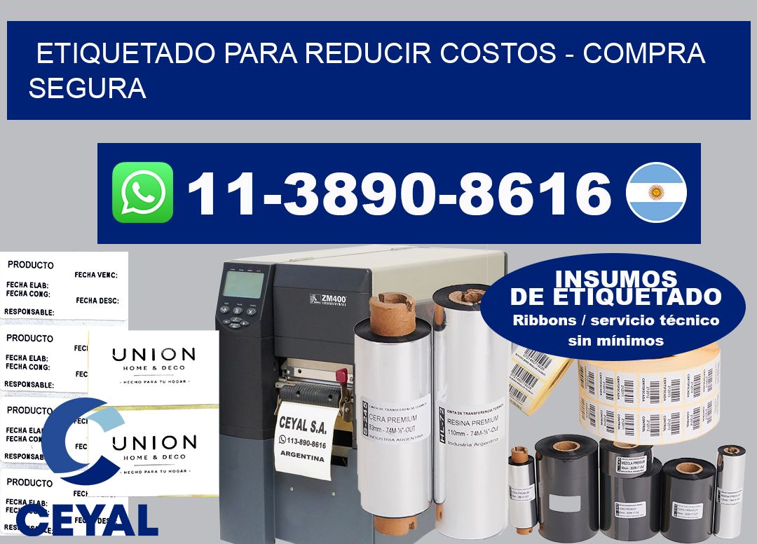 ETIQUETADO PARA REDUCIR COSTOS - Compra segura