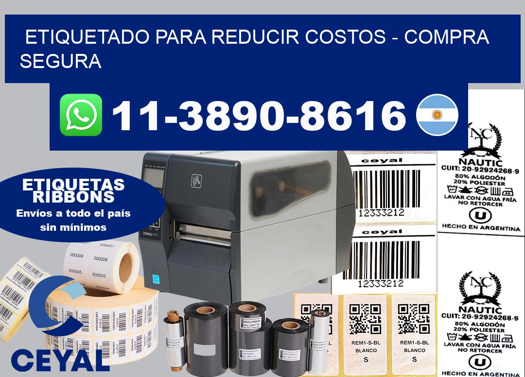 ETIQUETADO PARA REDUCIR COSTOS - Compra segura