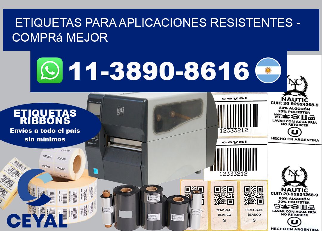 ETIQUETAS PARA APLICACIONES RESISTENTES - Comprá mejor