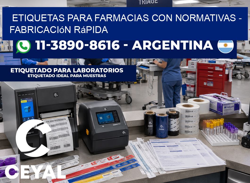 ETIQUETAS PARA FARMACIAS CON NORMATIVAS – Fabricación rápida