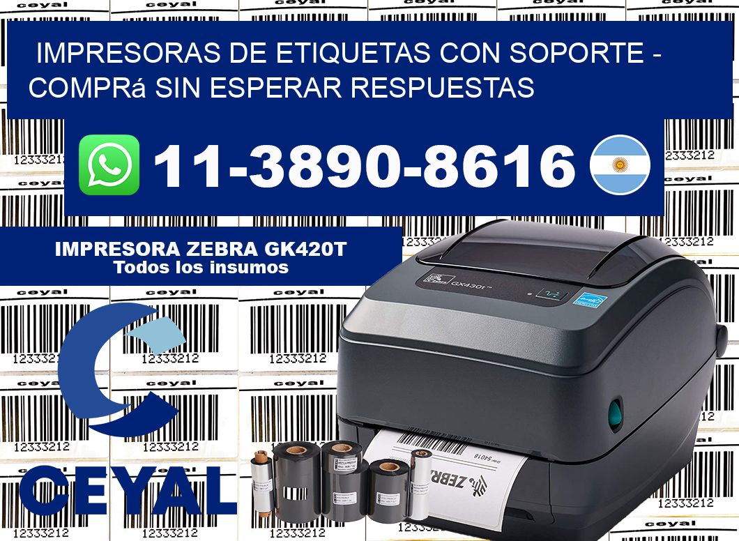IMPRESORAS DE ETIQUETAS CON SOPORTE – Comprá sin esperar respuestas