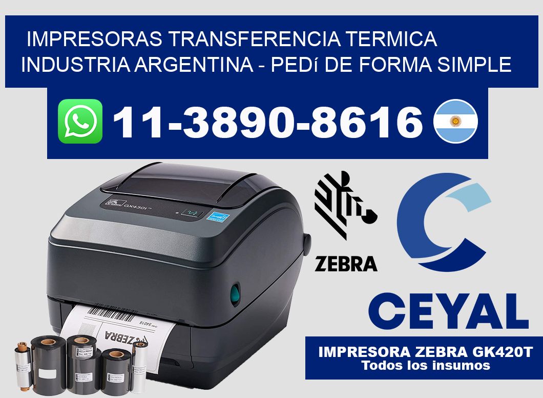 IMPRESORAS TRANSFERENCIA TERMICA INDUSTRIA ARGENTINA - Pedí de forma simple