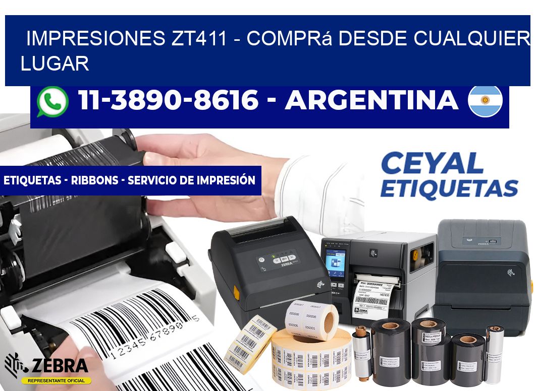 Impresiones ZT411 - Comprá desde cualquier lugar